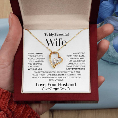 To My Beautiful Wife "I Can't Live Without You"  Necklace
