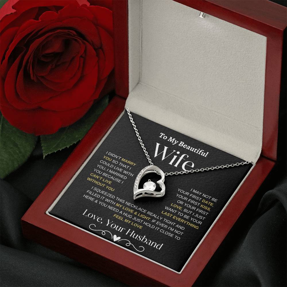 To My Beautiful Wife "I Can't Live Without You"  Necklace